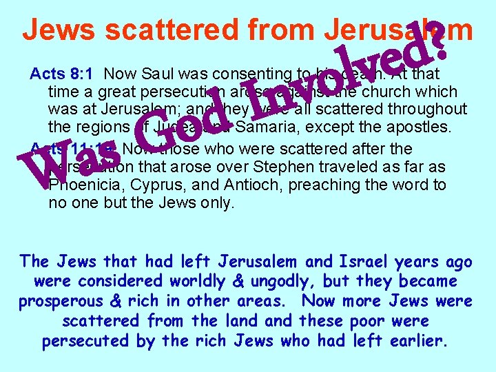 ? d e v l o v n I d o G Jews scattered