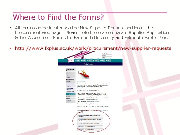 Where to Find the Forms? • All forms can be located via the New