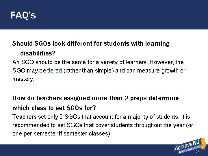 FAQ’s Should SGOs look different for students with learning disabilities? An SGO should be