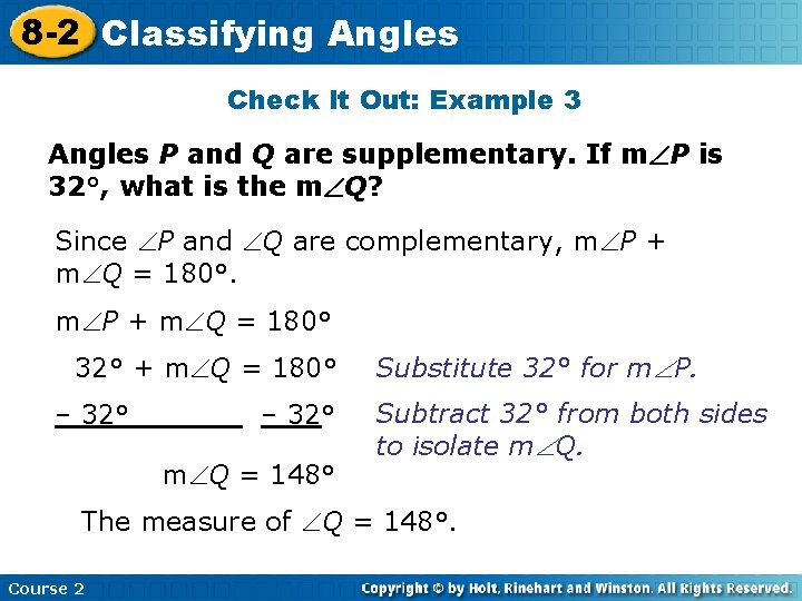 8 -2 Classifying Angles Check It Out: Example 3 Angles P and Q are