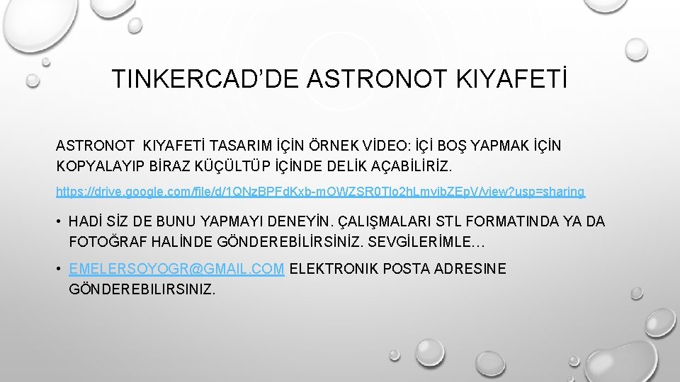 TINKERCAD’DE ASTRONOT KIYAFETİ TASARIM İÇİN ÖRNEK VİDEO: İÇİ BOŞ YAPMAK İÇİN KOPYALAYIP BİRAZ KÜÇÜLTÜP