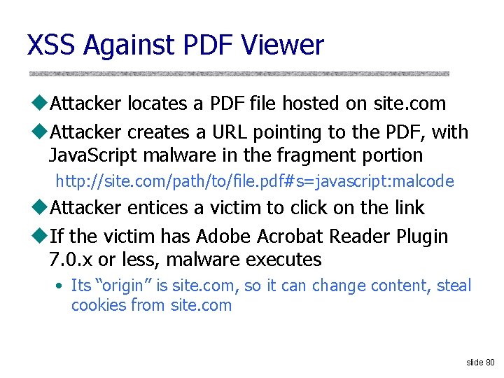 XSS Against PDF Viewer u. Attacker locates a PDF file hosted on site. com
