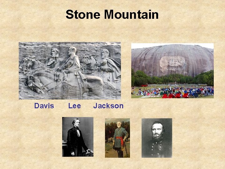 Stone Mountain Davis Lee Jackson 