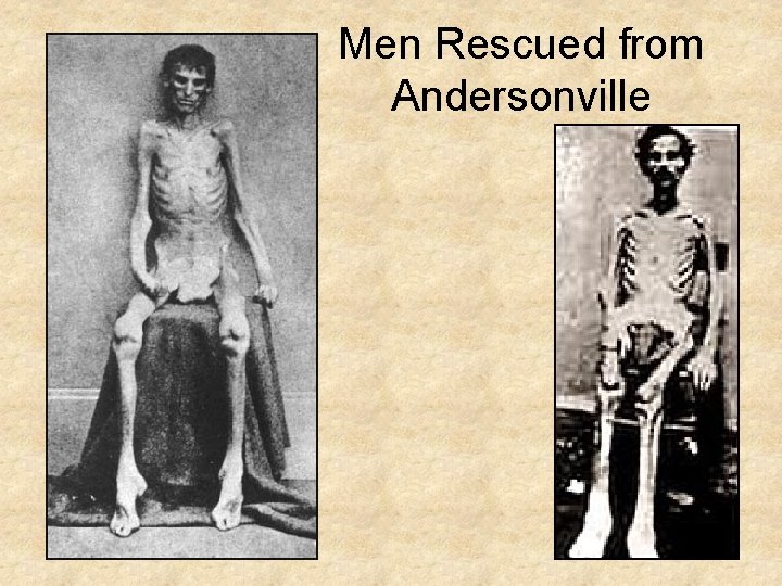 Men Rescued from Andersonville 