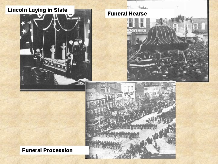 Lincoln Laying in State Funeral Procession Funeral Hearse 