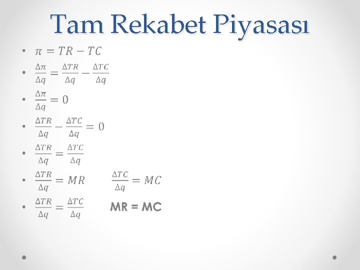 Tam Rekabet Piyasası • 