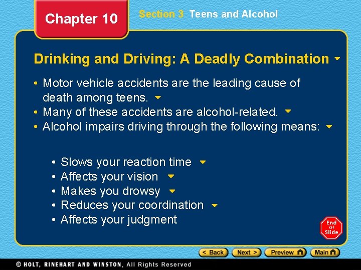 Chapter 10 Section 3 Teens and Alcohol Drinking and Driving: A Deadly Combination •