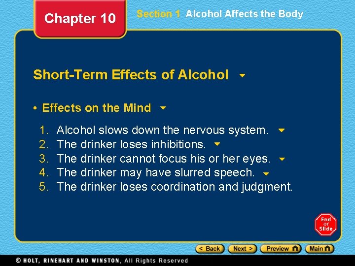 Chapter 10 Section 1 Alcohol Affects the Body Short-Term Effects of Alcohol • Effects