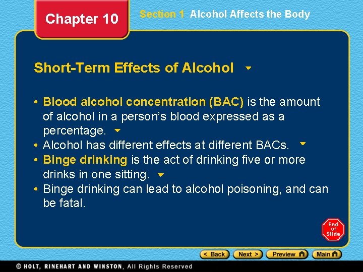 Chapter 10 Section 1 Alcohol Affects the Body Short-Term Effects of Alcohol • Blood