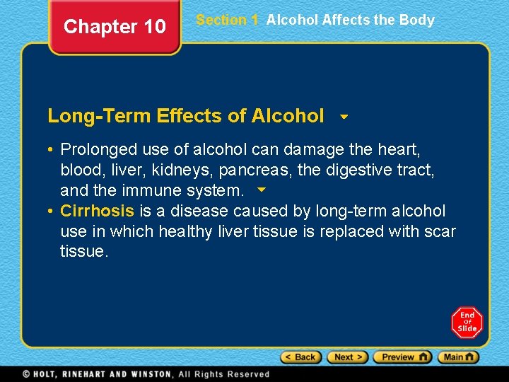 Chapter 10 Section 1 Alcohol Affects the Body Long-Term Effects of Alcohol • Prolonged