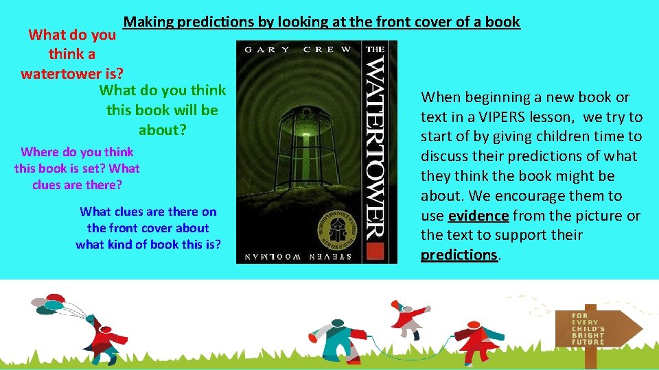 Making predictions by looking at the front cover of a book What do you