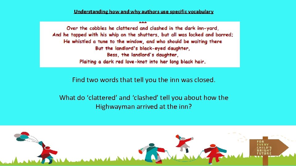 Understanding how and why authors use specific vocabulary Find two words that tell you