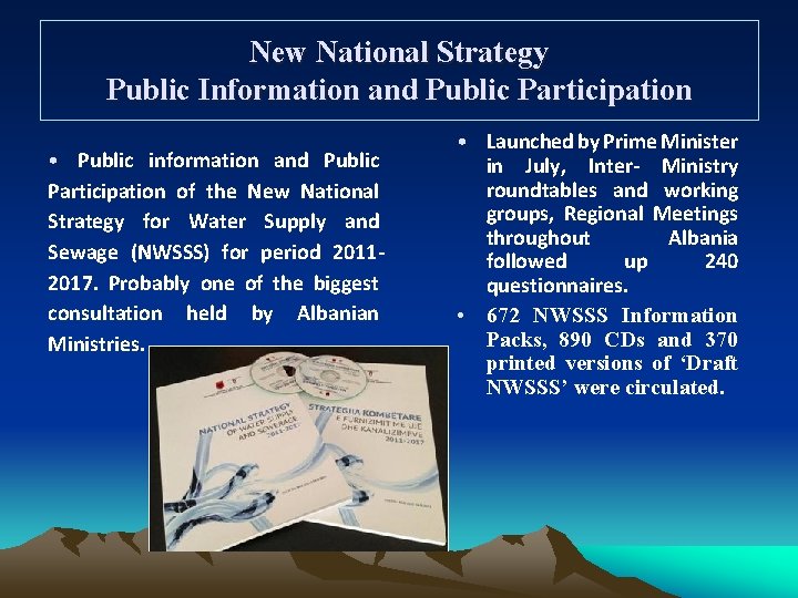 New National Strategy Public Information and Public Participation • Public information and Public Participation