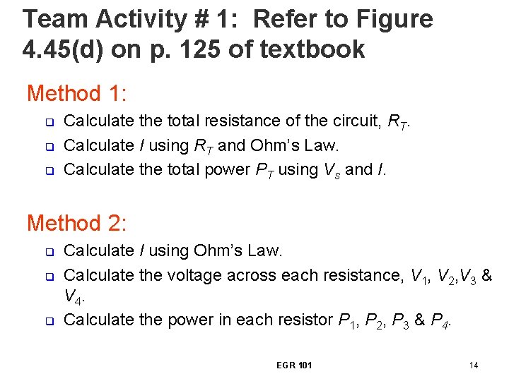 Team Activity # 1: Refer to Figure 4. 45(d) on p. 125 of textbook