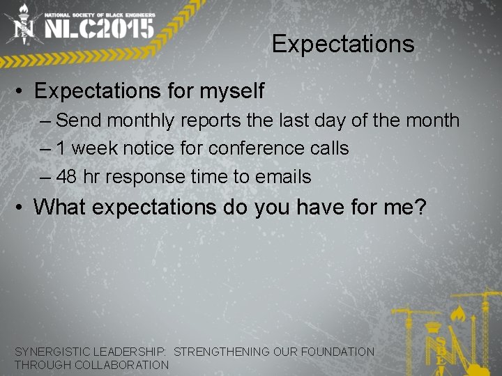 Expectations • Expectations for myself – Send monthly reports the last day of the