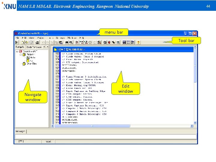 44 NAM S. B MDLAB. Electronic Engineering, Kangwon National University menu bar Tool bar