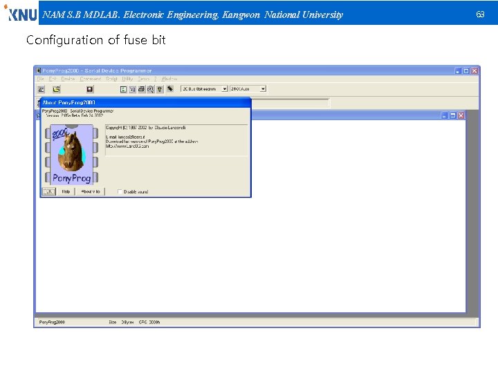 NAM S. B MDLAB. Electronic Engineering, Kangwon National University Configuration of fuse bit 63