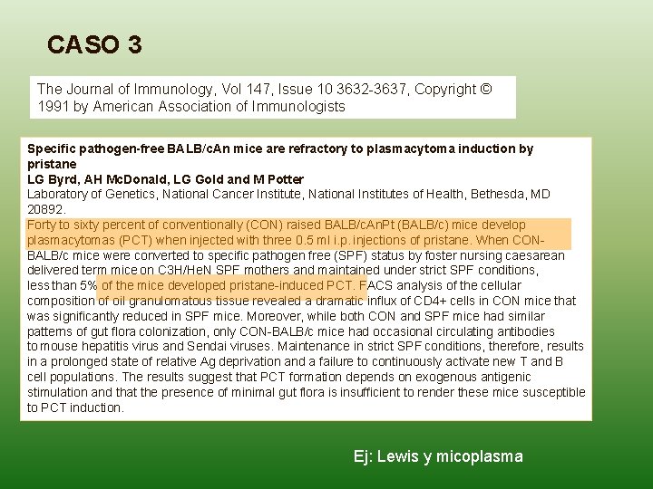 CASO 3 The Journal of Immunology, Vol 147, Issue 10 3632 -3637, Copyright ©