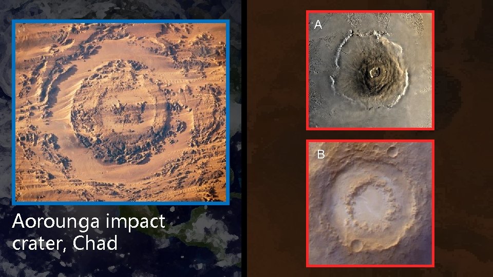 A B Aorounga impact crater, Chad 