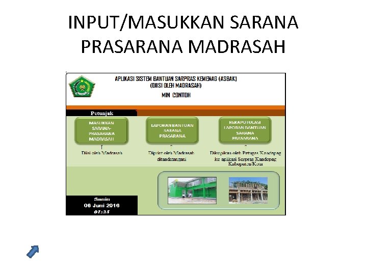 INPUT/MASUKKAN SARANA PRASARANA MADRASAH 