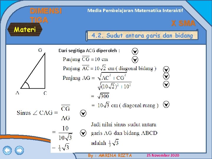 DIMENSI TIGA Materi Media Pembelajaran Matematika Interaktif X SMA 4. 2. Sudut antara garis