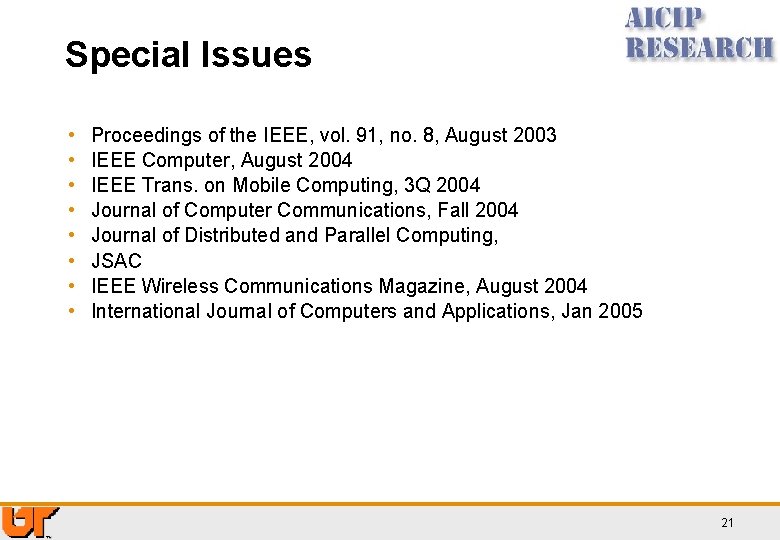 Special Issues • • Proceedings of the IEEE, vol. 91, no. 8, August 2003