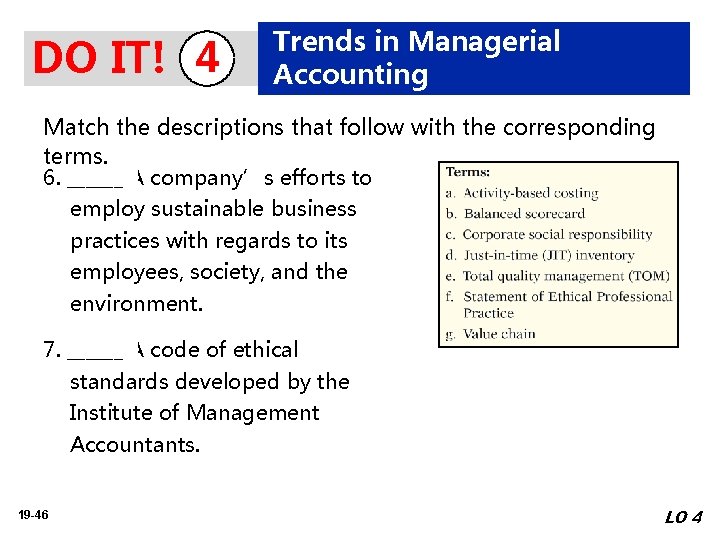 DO IT! 4 Trends in Managerial Accounting Match the descriptions that follow with the