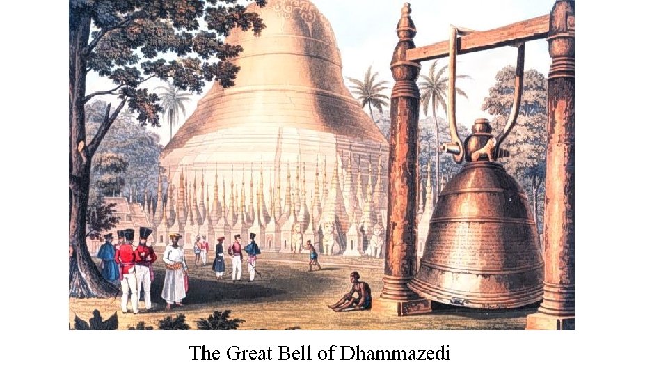 The Great Bell of Dhammazedi 