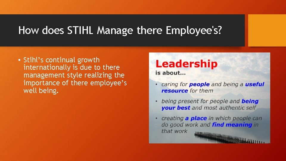 How does STIHL Manage there Employee's? • Stihl’s continual growth internationally is due to