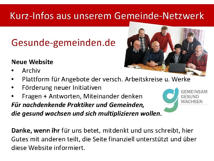 Kurz-Infos aus unserem Gemeinde-Netzwerk Gesunde-gemeinden. de Neue Website • Archiv • Plattform für Angebote