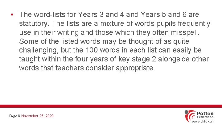  • The word-lists for Years 3 and 4 and Years 5 and 6