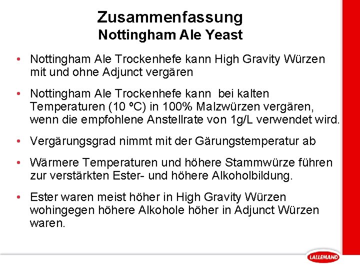 Zusammenfassung Nottingham Ale Yeast • Nottingham Ale Trockenhefe kann High Gravity Würzen mit und