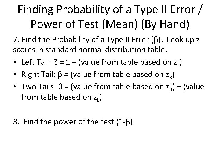Finding Probability of a Type II Error / Power of Test (Mean) (By Hand)