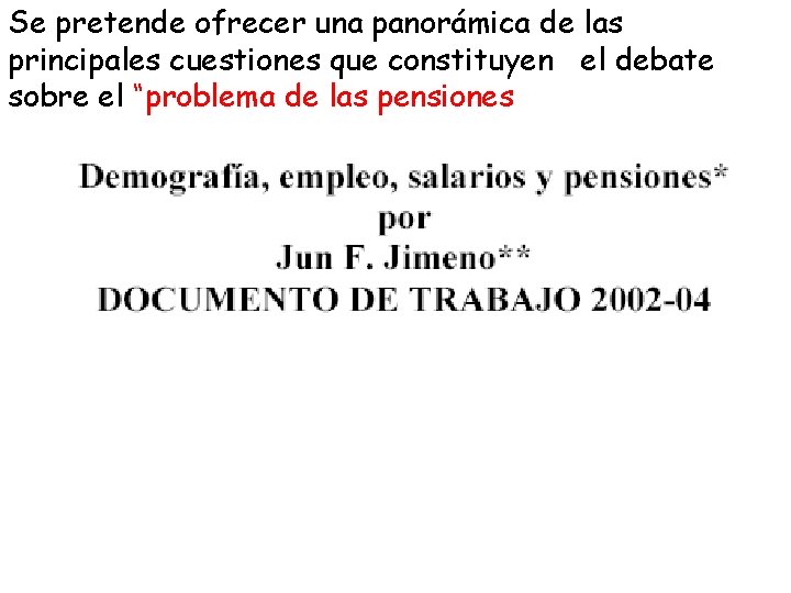 Se pretende ofrecer una panorámica de las principales cuestiones que constituyen el debate sobre