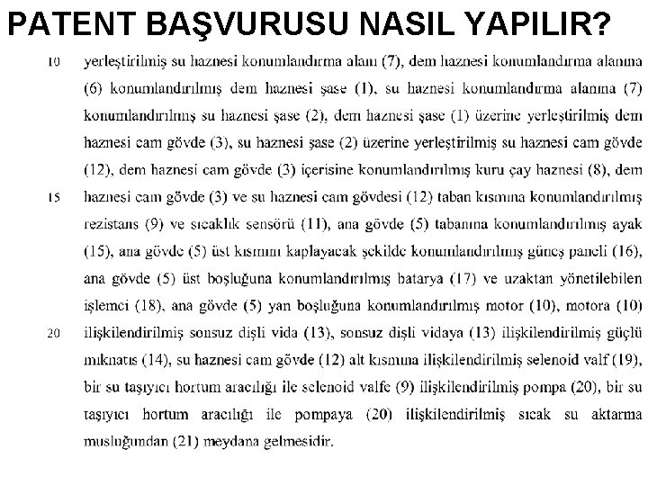 PATENT BAŞVURUSU NASIL YAPILIR? 