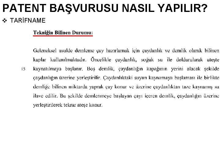 PATENT BAŞVURUSU NASIL YAPILIR? v TARİFNAME 