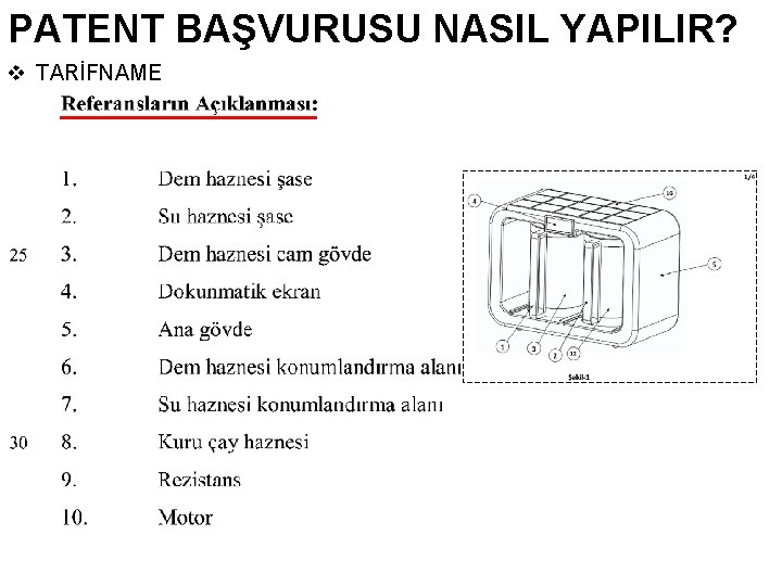 PATENT BAŞVURUSU NASIL YAPILIR? v TARİFNAME 