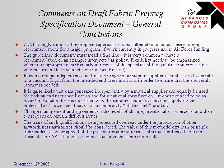 Comments on Draft Fabric Prepreg Specification Document – General Conclusions l l l ACG