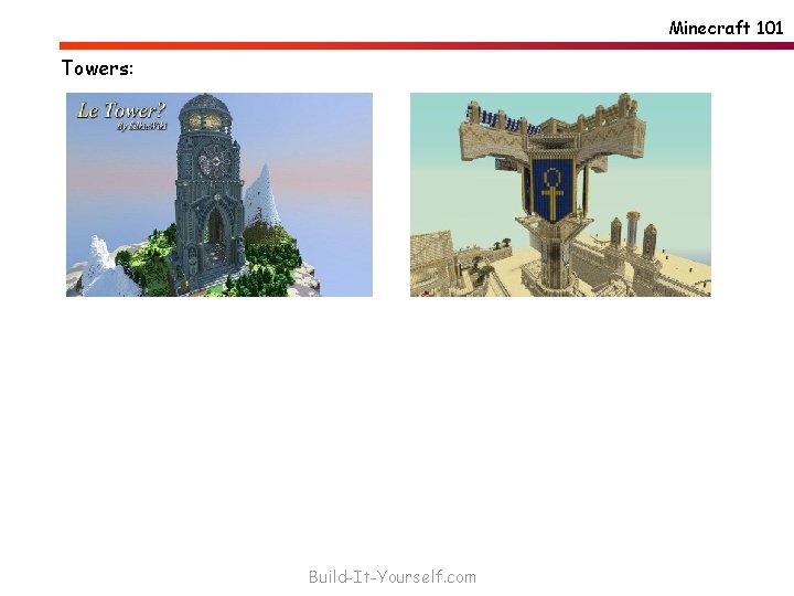 Minecraft 101 Towers: Build-It-Yourself. com 