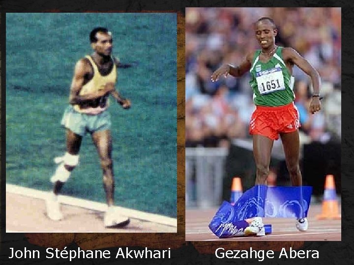  John Stéphane Akwhari Gezahge Abera 