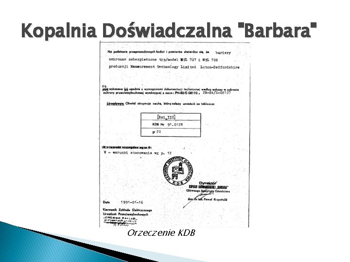 Kopalnia Doświadczalna "Barbara" Orzeczenie KDB 