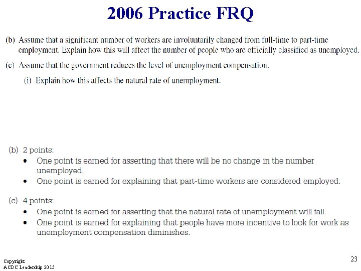 2006 Practice FRQ Copyright ACDC Leadership 2015 23 