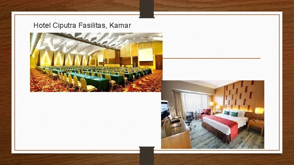 Hotel Ciputra Fasilitas, Kamar 