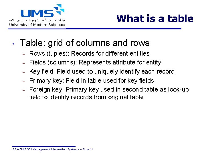 What is a table • Table: grid of columns and rows – – –