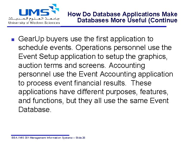 How Do Database Applications Make Databases More Useful (Continue n Gear. Up buyers use