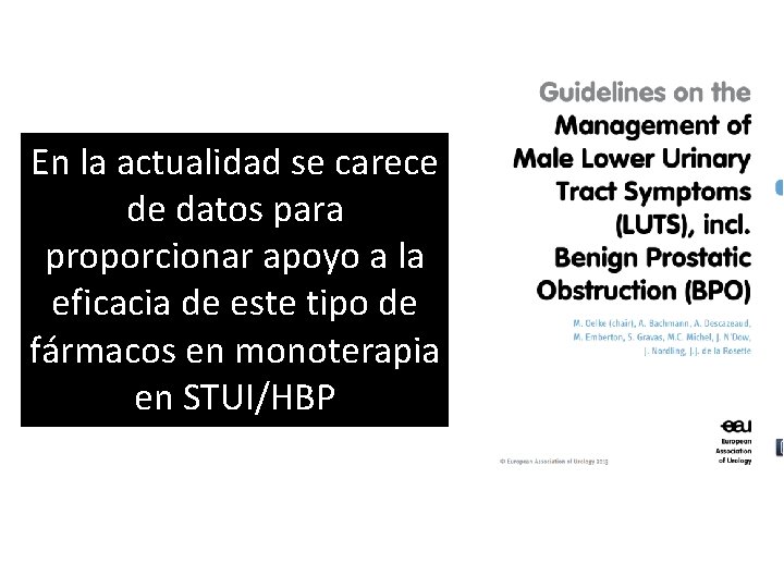 En la actualidad se carece de datos para proporcionar apoyo a la eficacia de