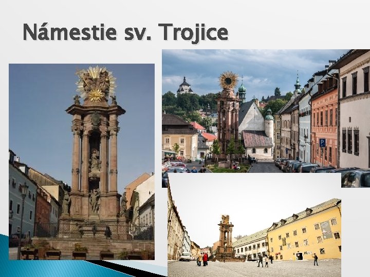 Námestie sv. Trojice 