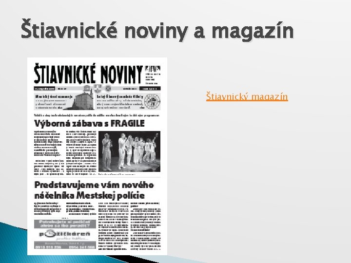 Štiavnické noviny a magazín Štiavnický magazín 