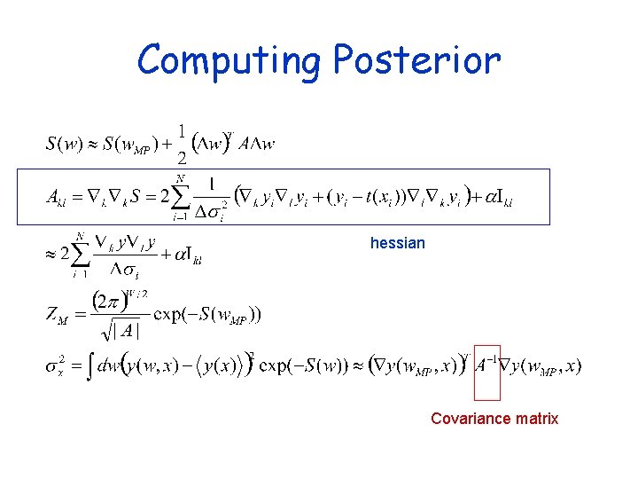 Computing Posterior hessian Covariance matrix 