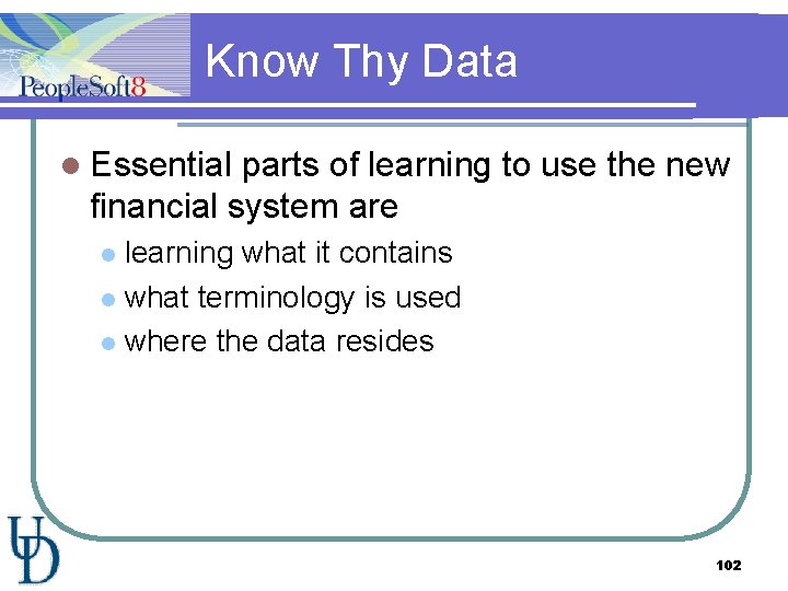 Know Thy Data l Essential parts of learning to use the new financial system